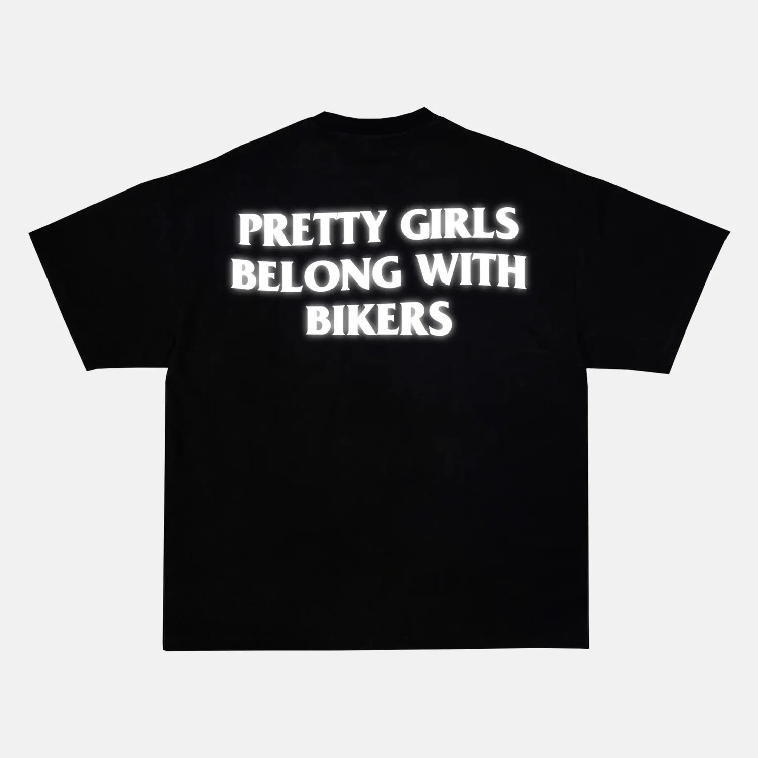 PRETTY GIRLS BELONG WITH BIKERS reflective tee