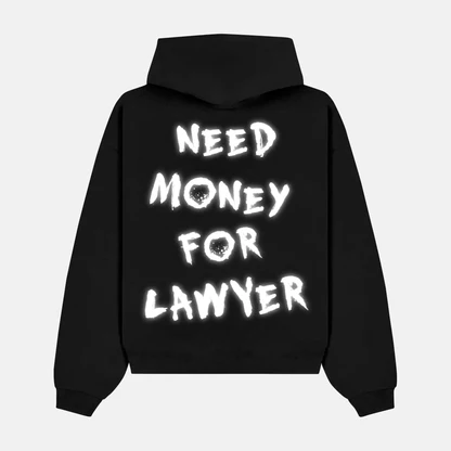 Reflective NEED MONEY FOR LAWYER artwork on a hoodie