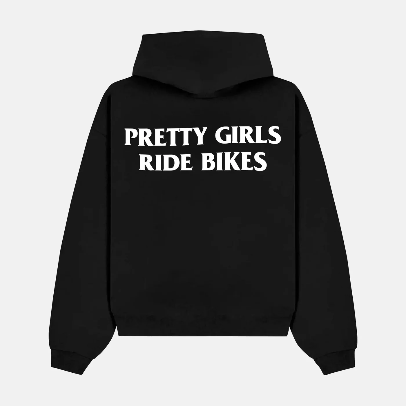Preview of your personalised PRETTY GIRLS RIDE BIKES Hoodie