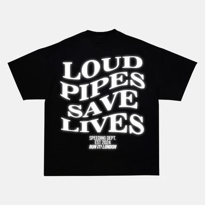 Reflective LOUD PIPES SAVE LIVES artwork on a t-shirt