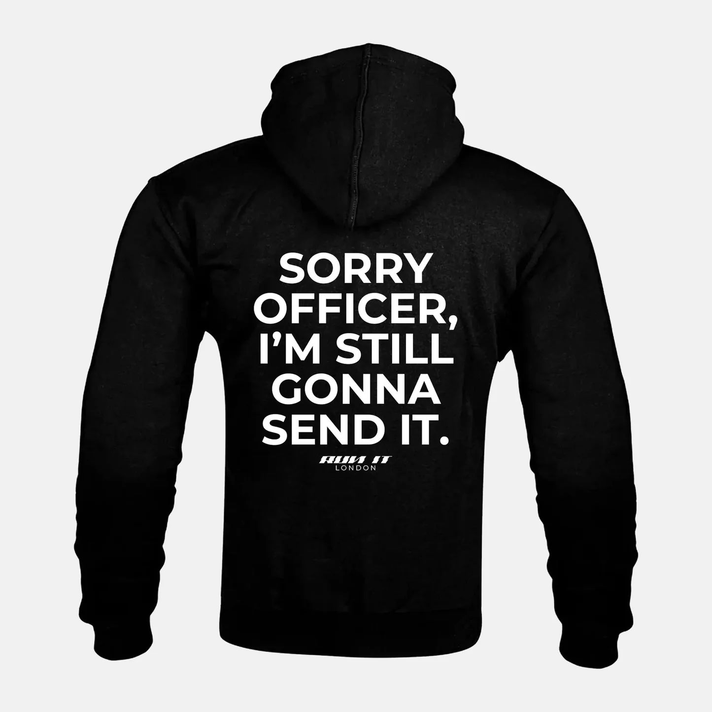 SORRY OFFICER, I'M STILL GONNA SEND IT artwork on a Kevlar armoured zip hoodie