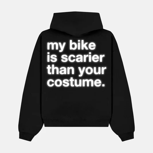Reflective MY BIKE IS SCARIER THAN YOUR COSTUME back print on a hoodie