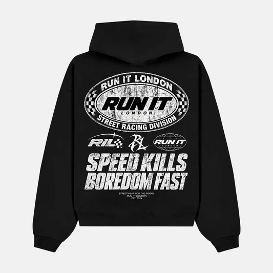 "SPEED KILLS BOREDOM FAST" Hoodie back