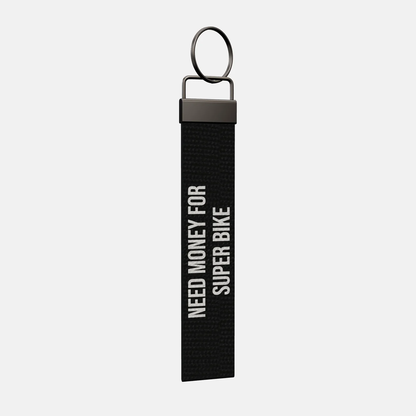 NEED MONEY FOR SUPER BIKE Keychain at an angle, black-nickel clamp and split ring