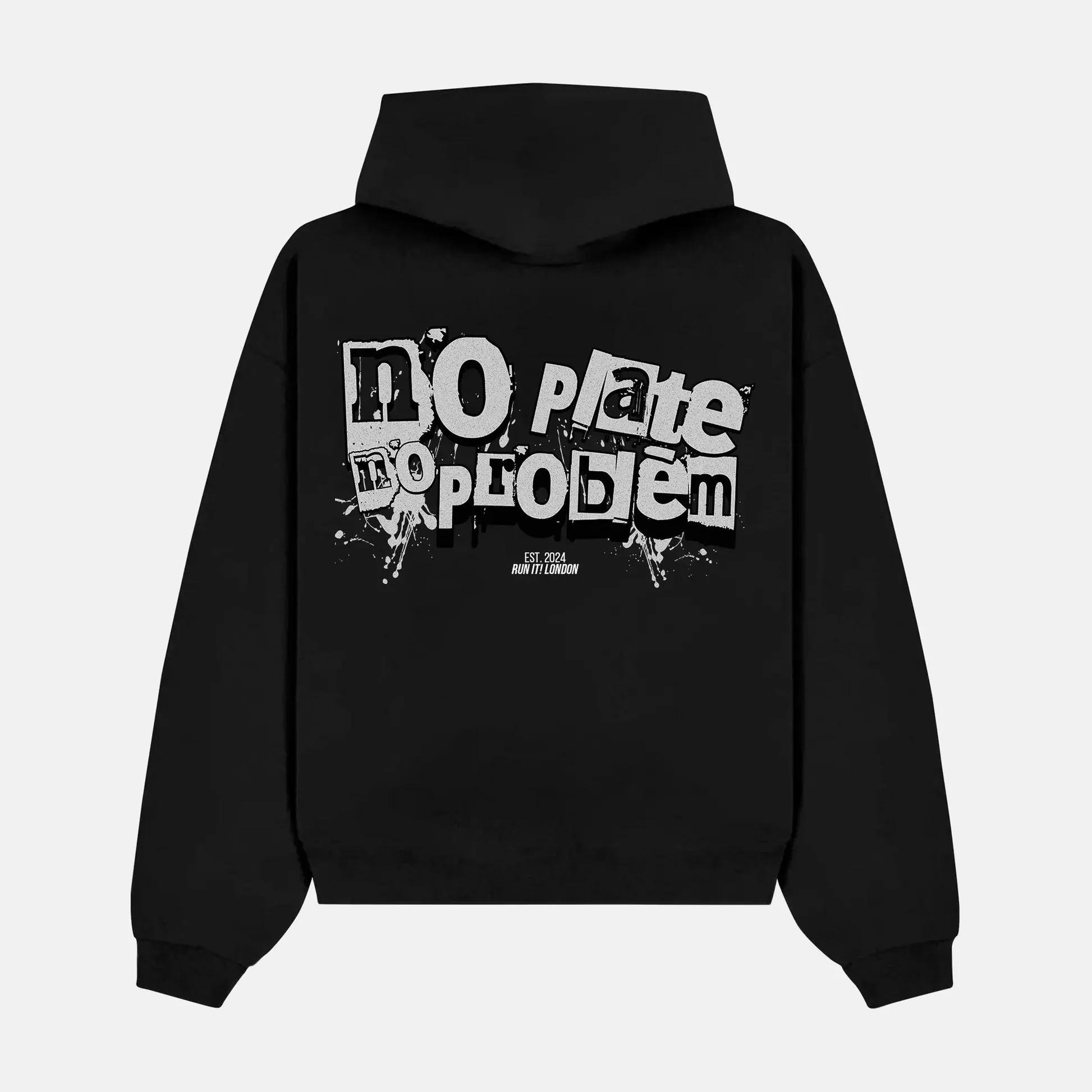 NO PLATE NO PROBLEM artwork on a hoodie