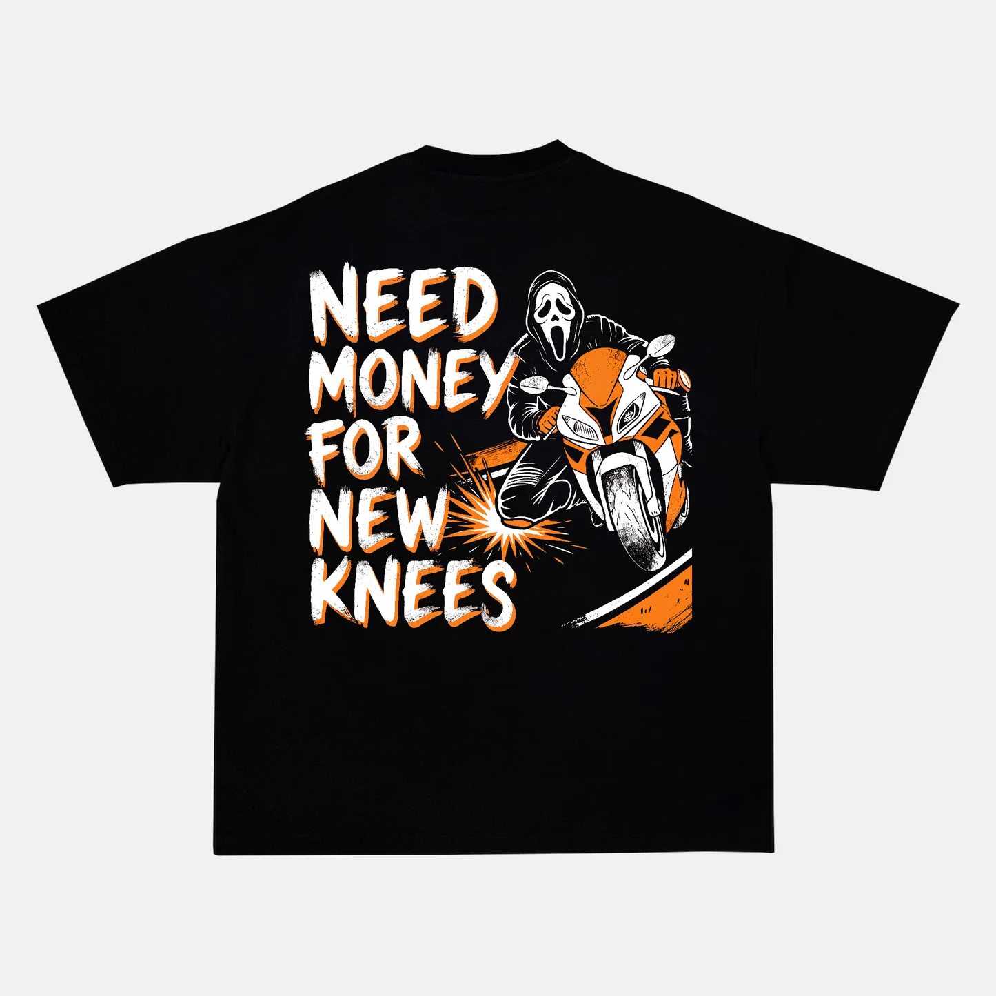 NEED MONEY FOR NEW KNEES back print on a t-shirt