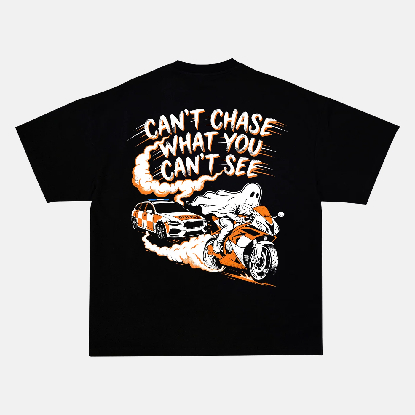 Preview of your personalised CAN'T CHASE WHAT YOU CAN'T SEE Tee
