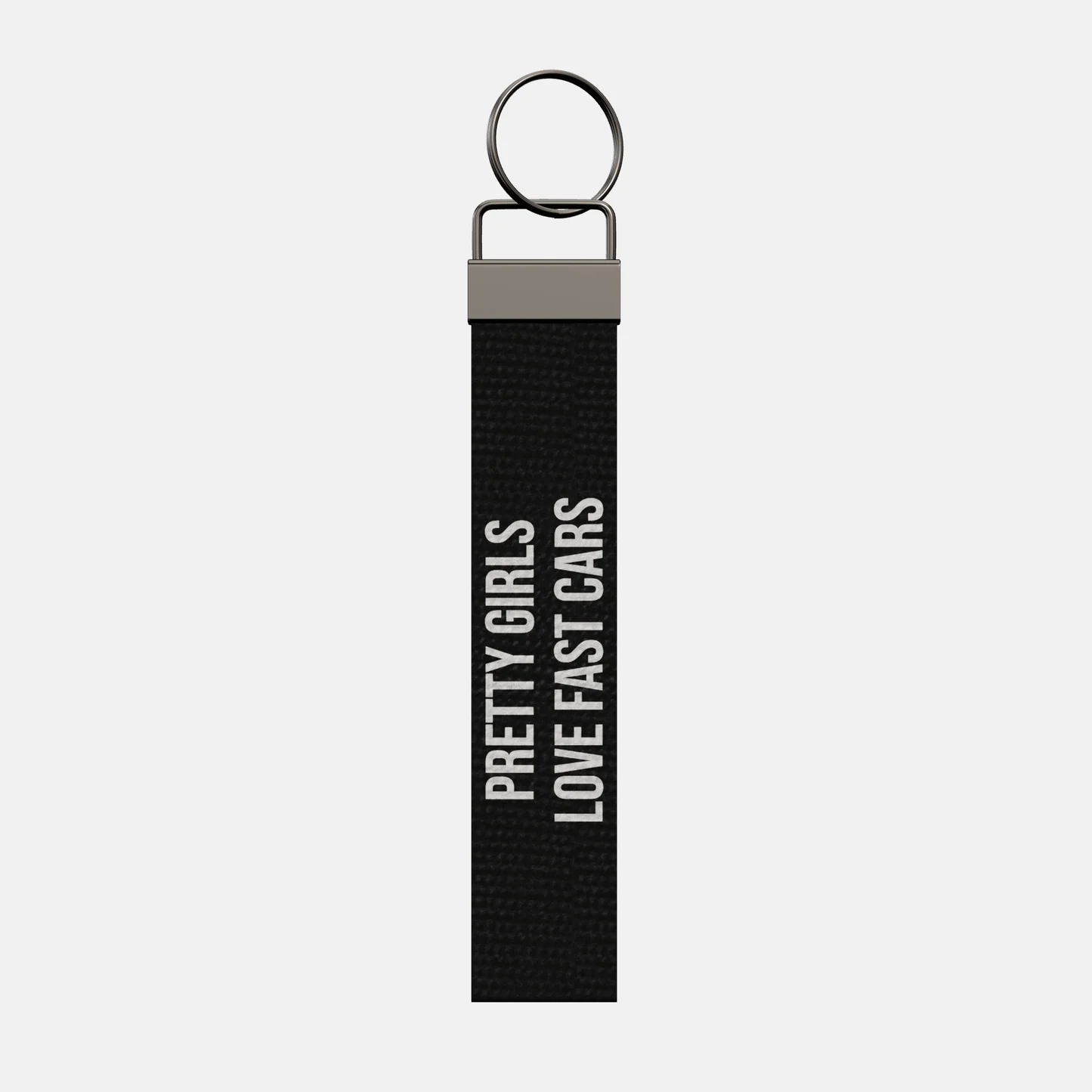PRETTY GIRLS LOVE FAST CARS Keychain, front: PRETTY GIRLS LOVE FAST CARS in white print