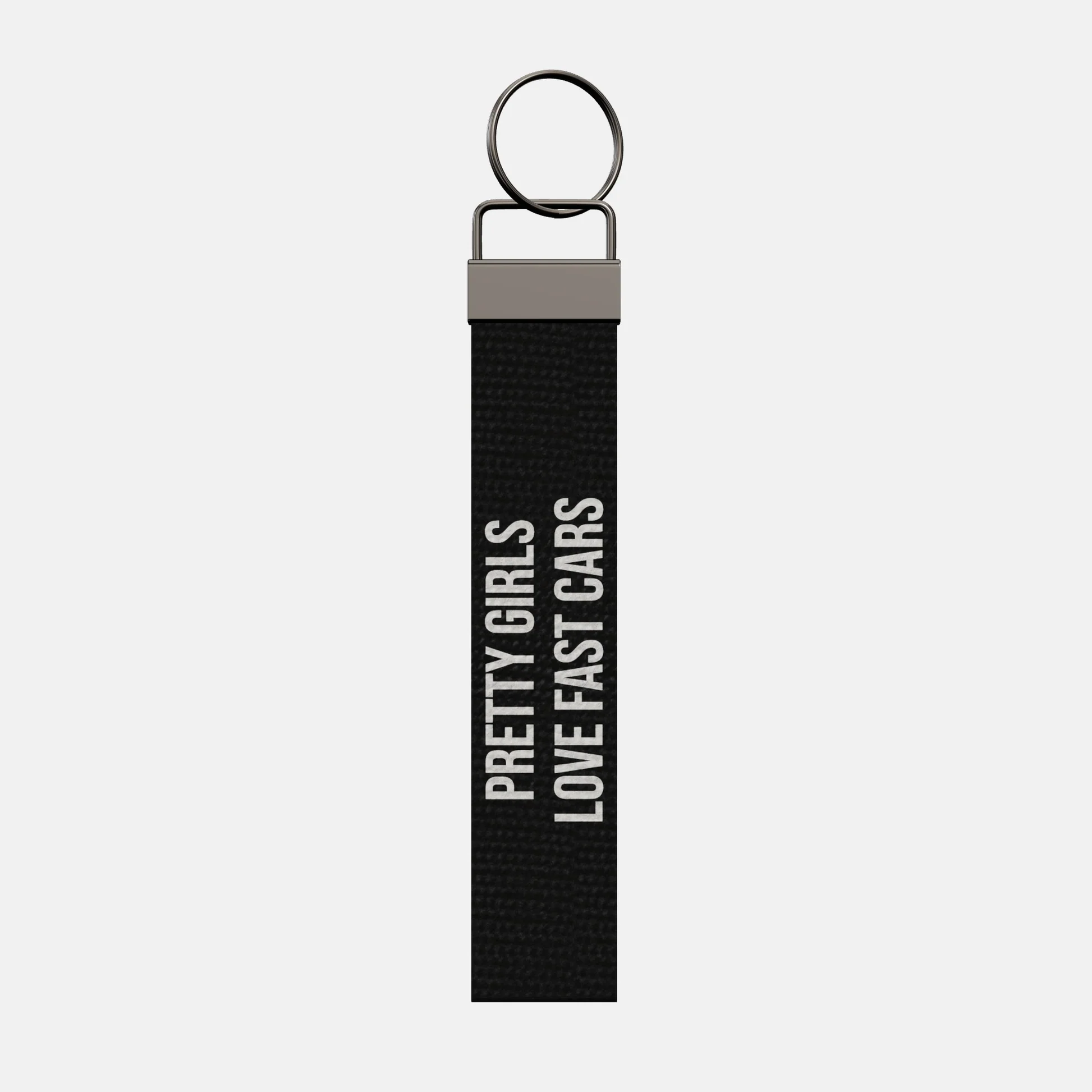 PRETTY GIRLS LOVE FAST CARS Keychain, front: PRETTY GIRLS LOVE FAST CARS in white print