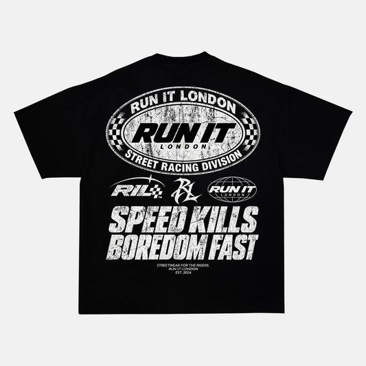 "SPEED KILLS BOREDOM FAST" Tee back