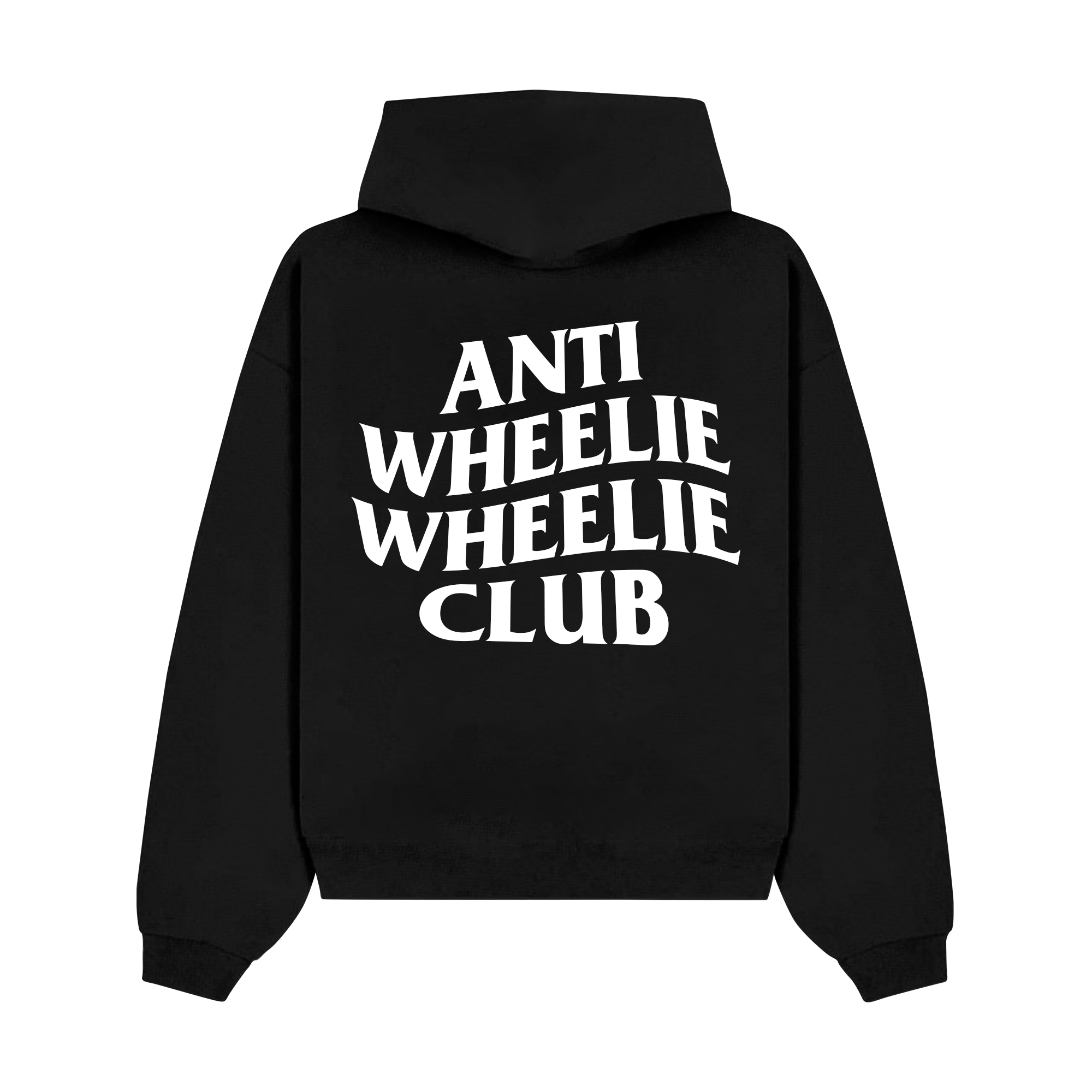 "Anti Wheelie Wheelie Club" Hoodie