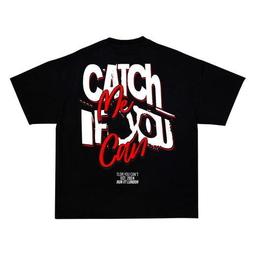 "CATCH ME IF YOU CAN" Tee RunIt!