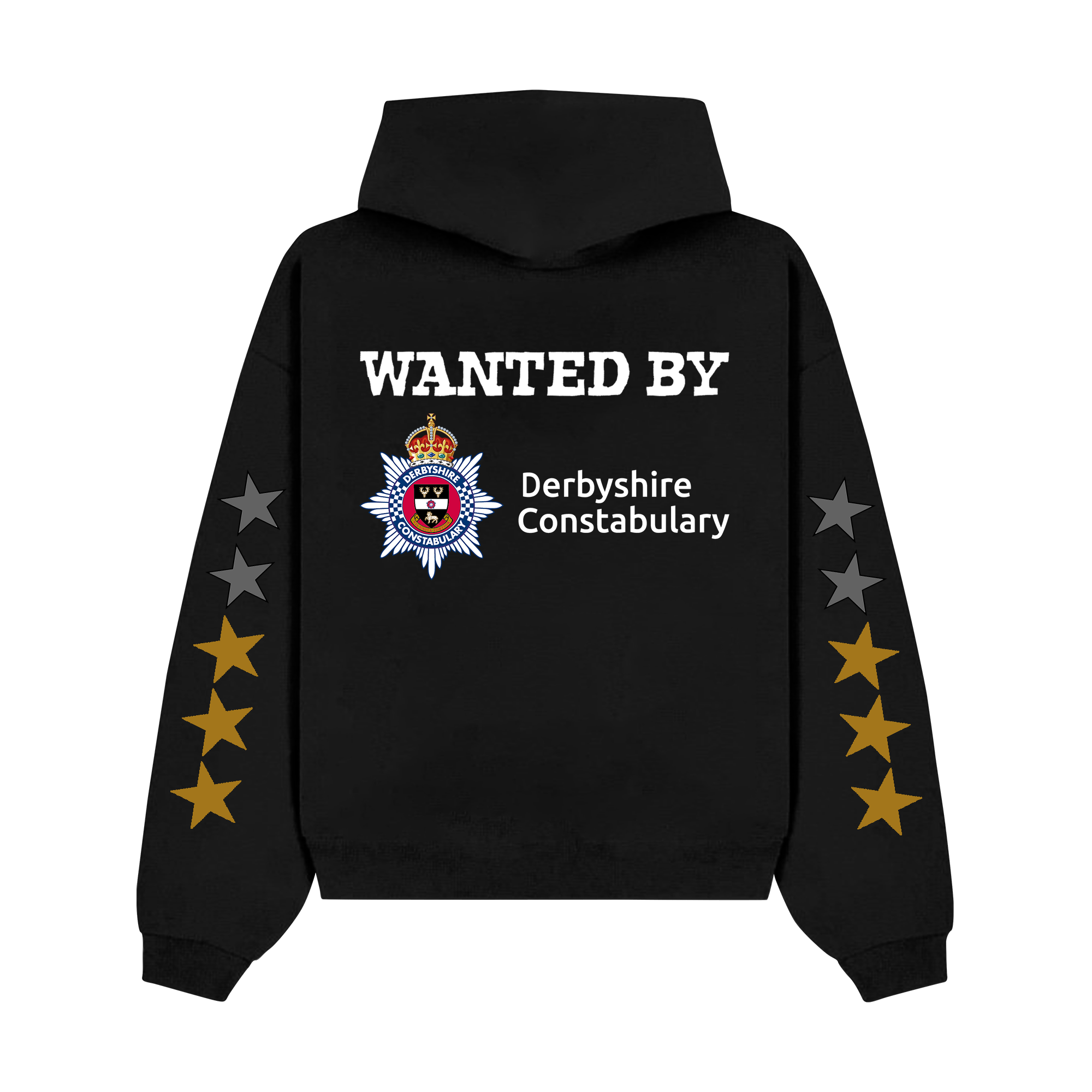 "Wanted by Derbyshire Constabulary" Hoodie