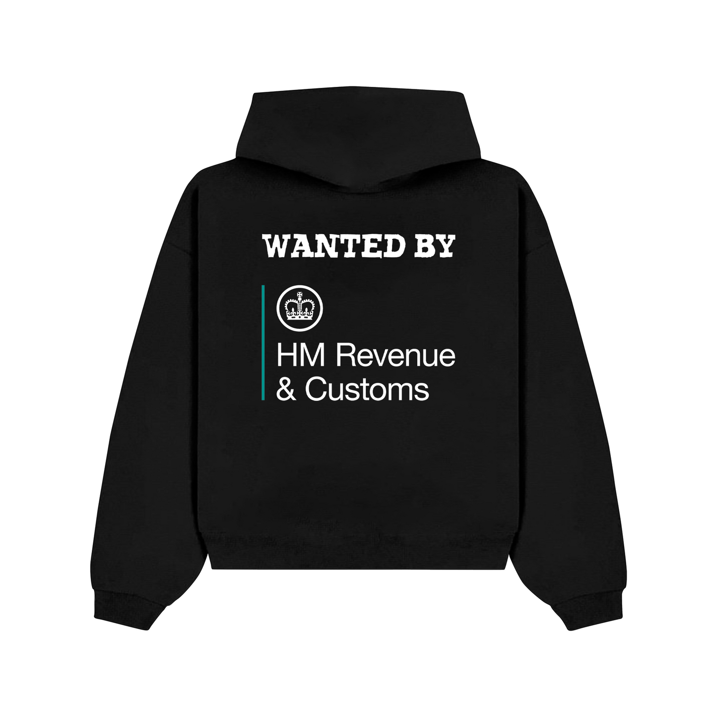 "Wanted by HMRC" Hoodie