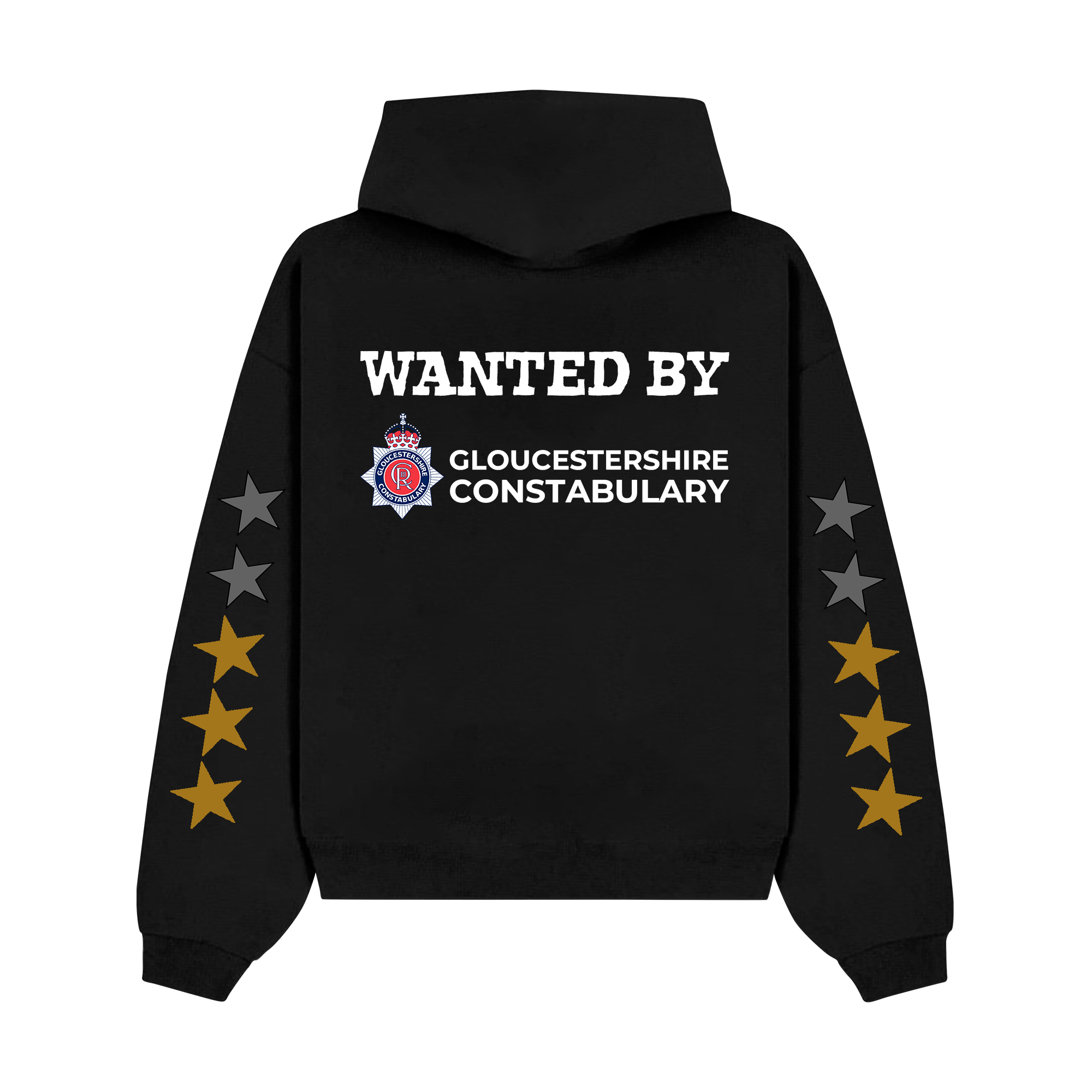 "Wanted by Gloucestershire Police" Hoodie