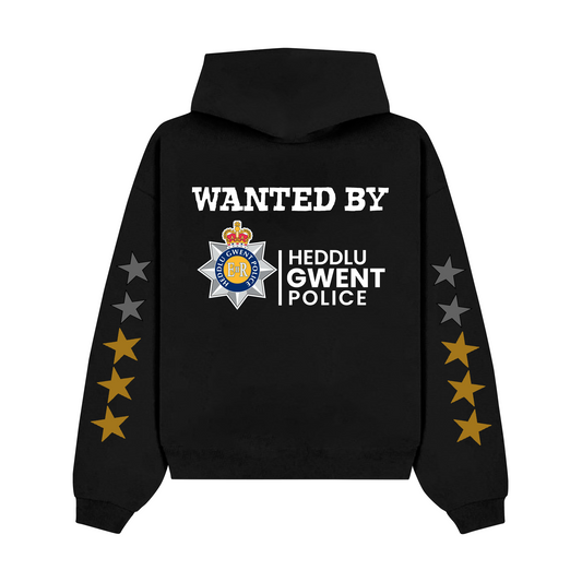 "Wanted by Gwent Police" Hoodie