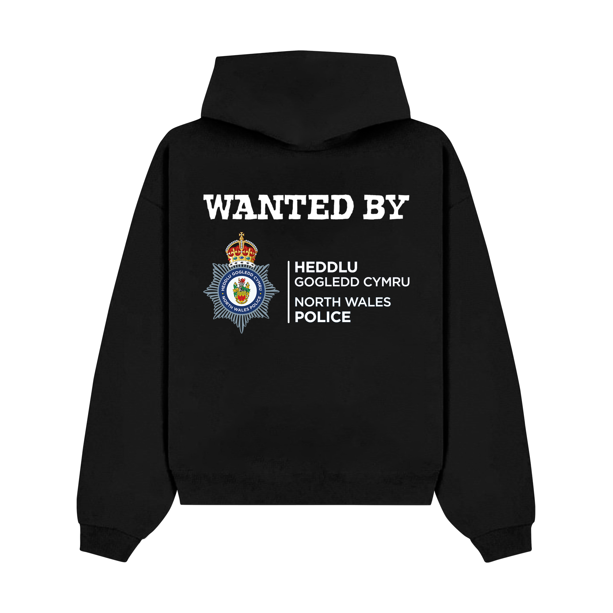 "Wanted by North Wales" Hoodie