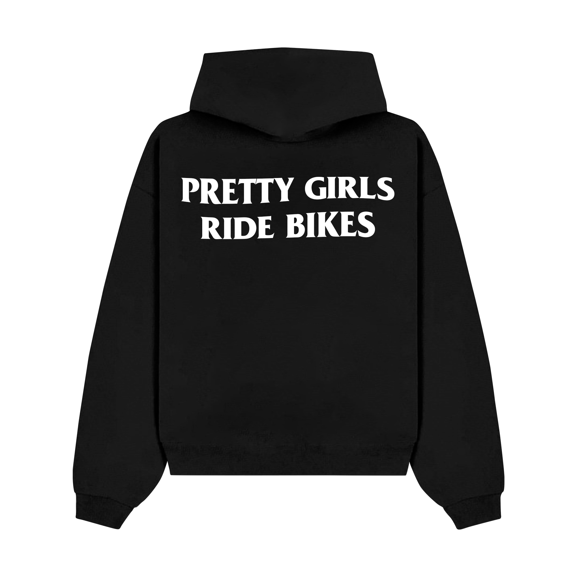 "Pretty Girls Ride Bikes" Hoodie