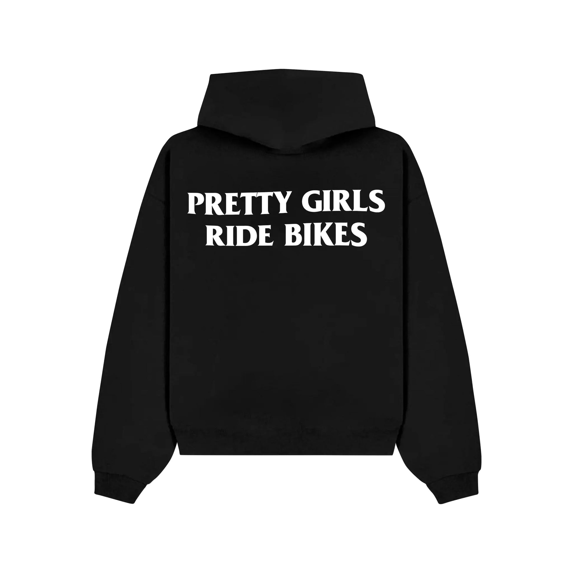 "PRETTY GIRLS RIDE BIKES" Hoodie RunIt!