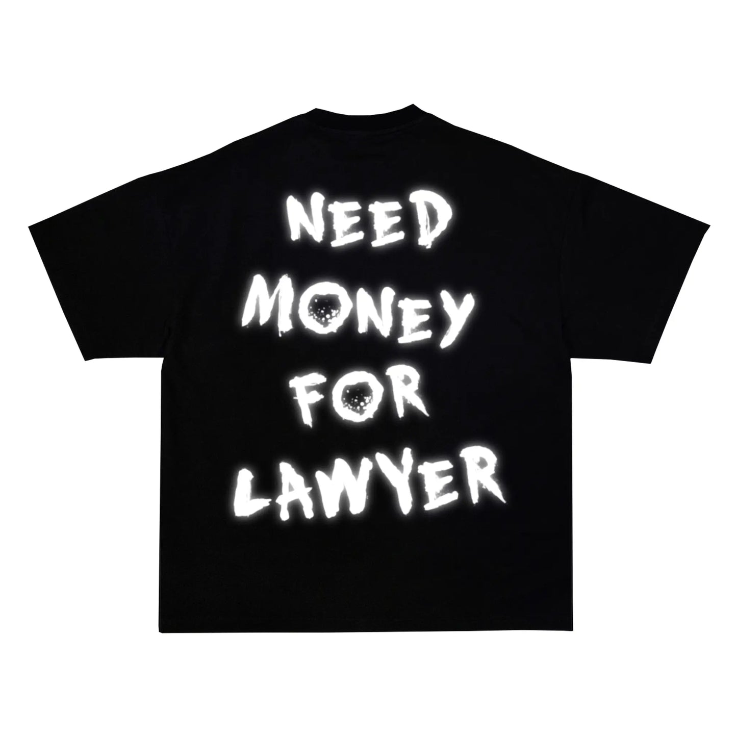 "NEED MONEY FOR LAWYER" Tee RunIt!