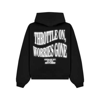 "THROTTLE ON, WORRIES GONE" Hoodie RunIt!