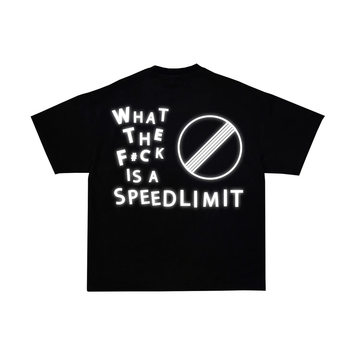 "WHAT THE F#CK IS A SPEEDLIMIT" Tee RunIt!