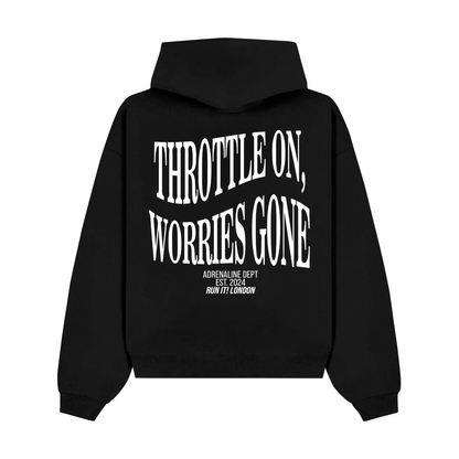 "Throttle On, Worries Gone" Hoodie
