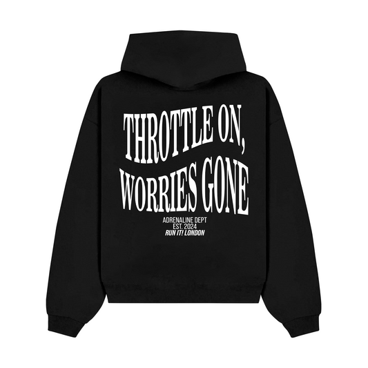 "Throttle On, Worries Gone" Hoodie