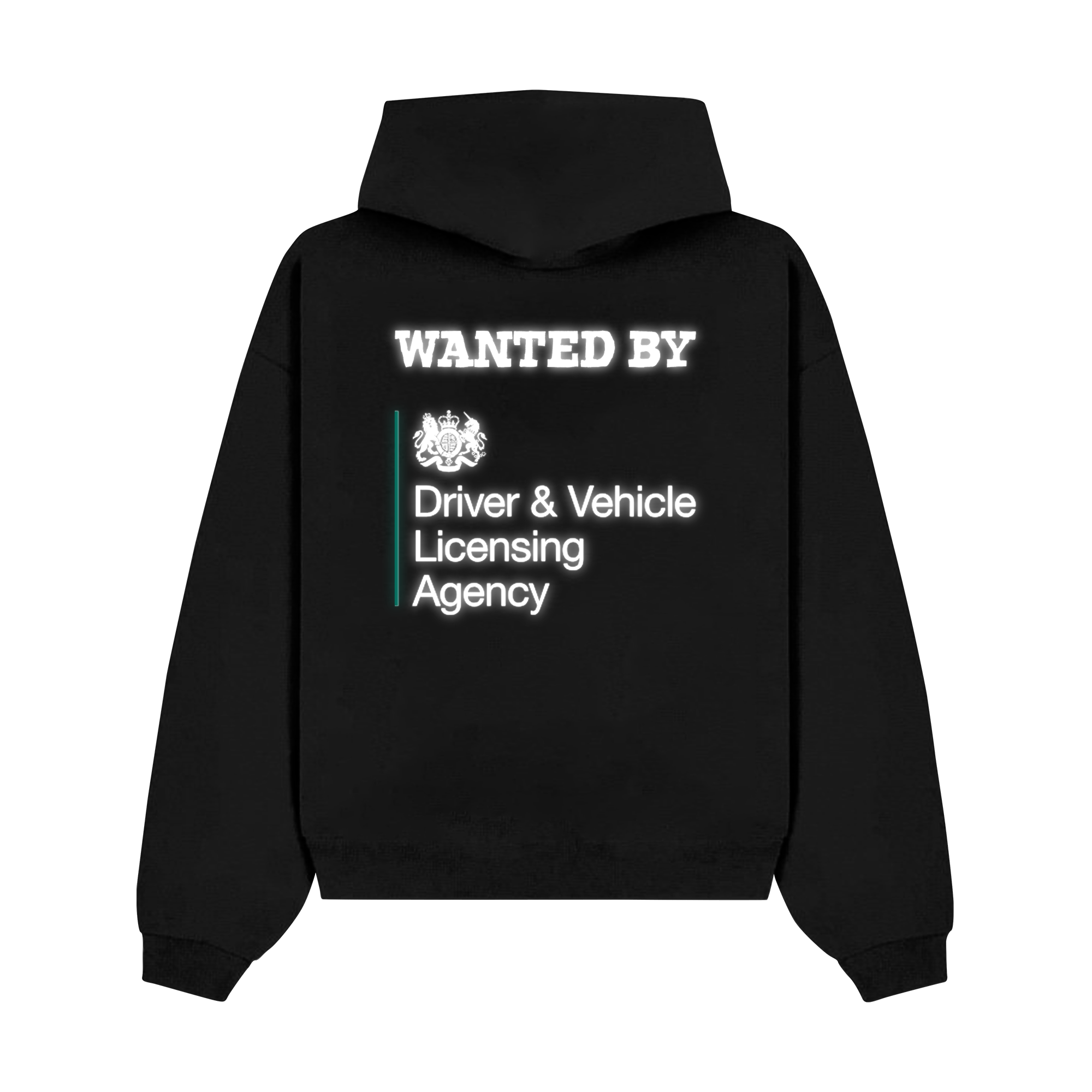 "Wanted by DVLA" Hoodie