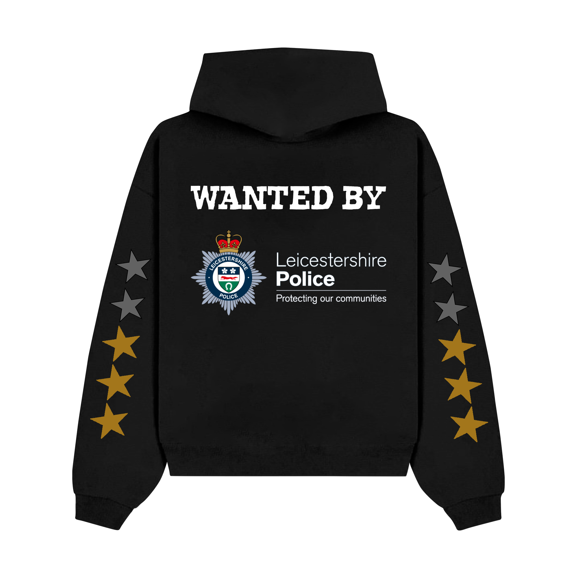 "Wanted by Leicestershire Police" Hoodie