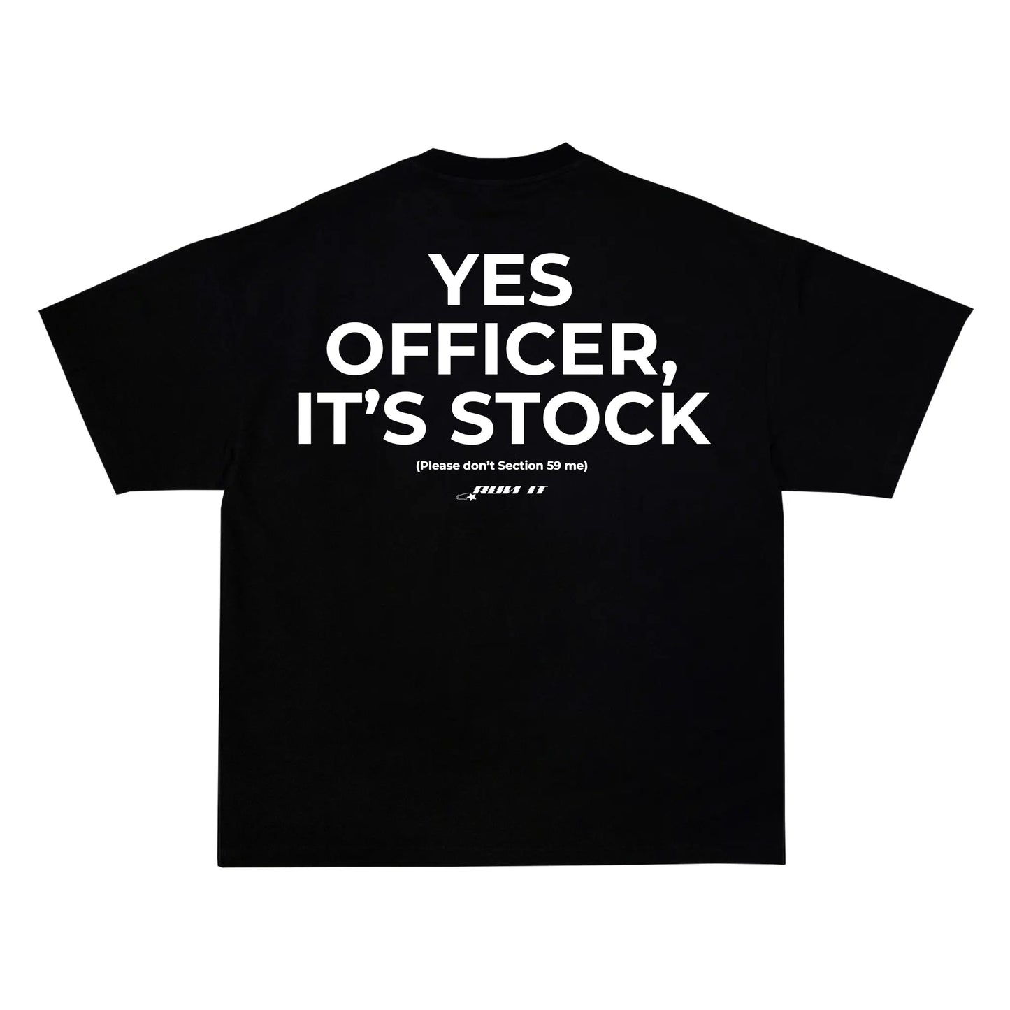 "YES OFFICER, IT'S STOCK" Tee RunIt!