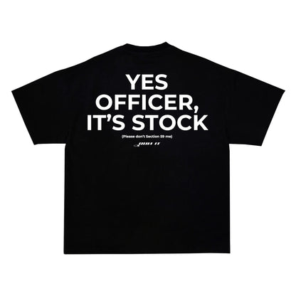 "YES OFFICER, IT'S STOCK" Tee RunIt!