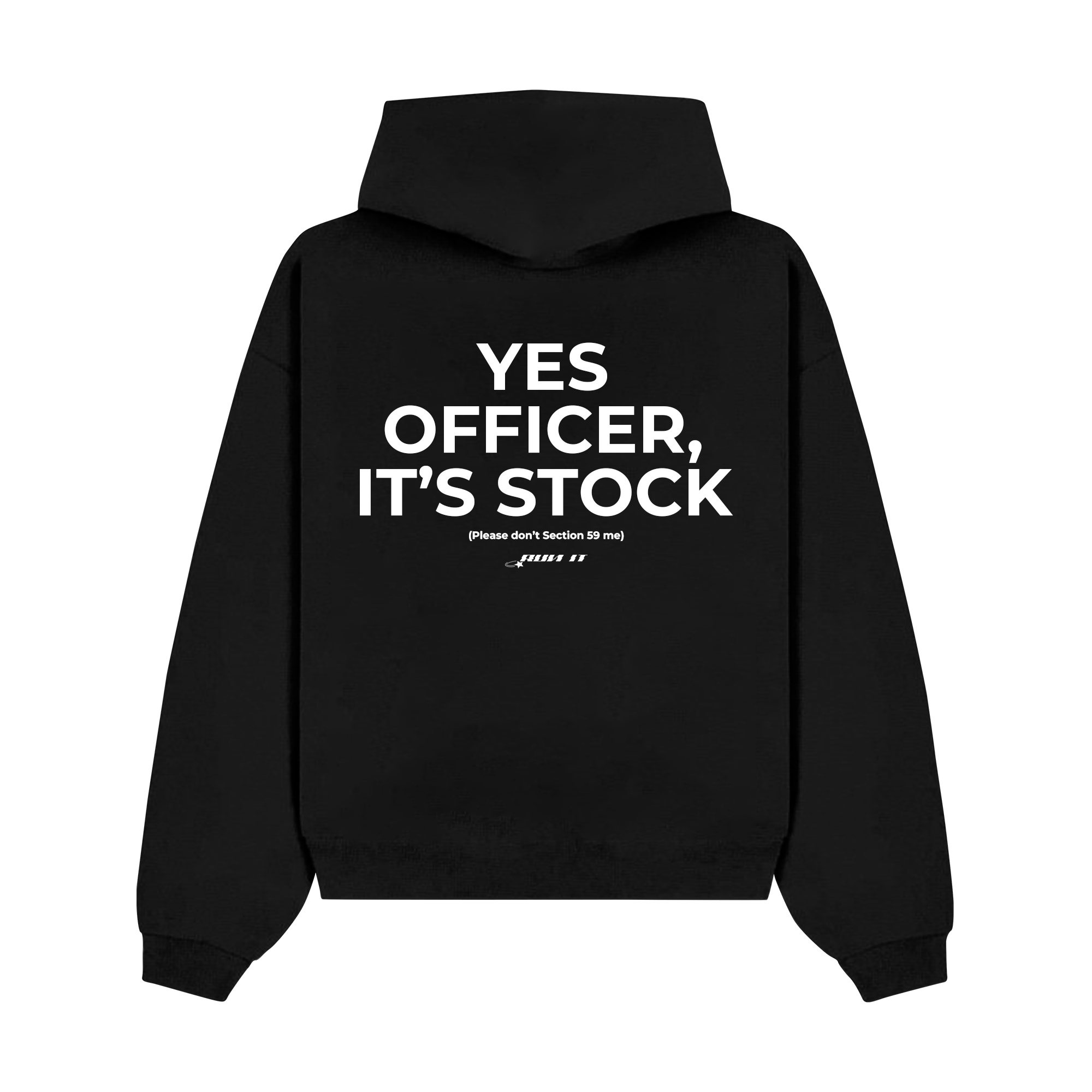 "YES OFFICER IT'S STOCK" Hoodie