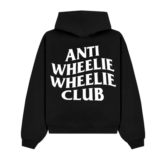 "ANTI WHEELIE WHEELIE CLUB" Hoodie