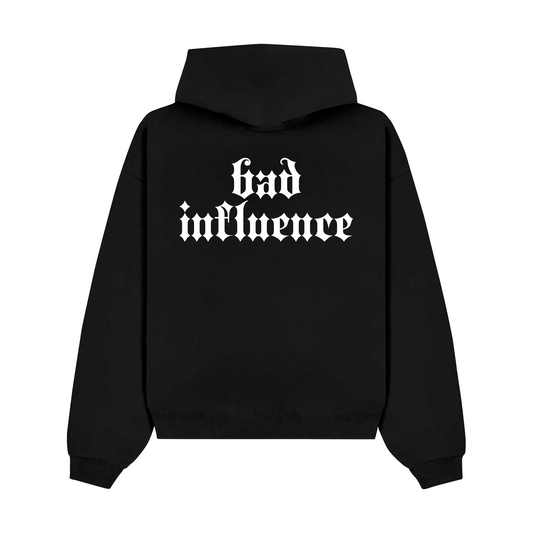 "Bad Influence" Hoodie