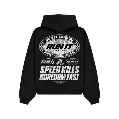 "SPEED KILLS BOREDOM FAST" Hoodie back