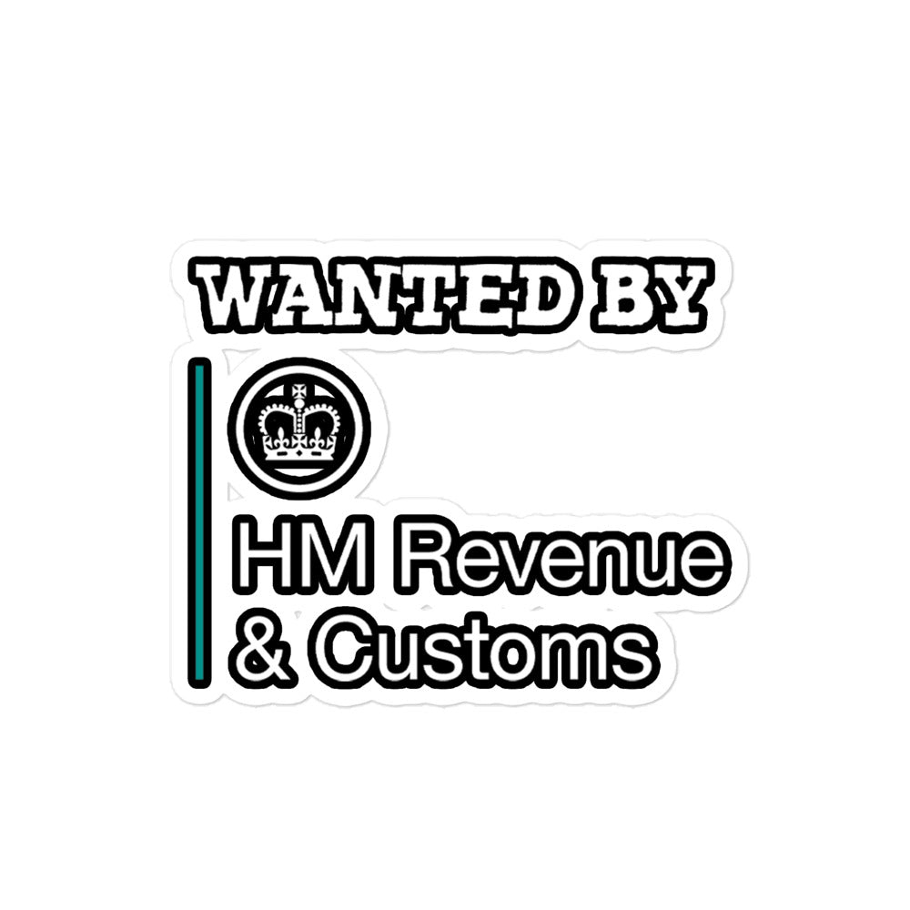 Wanted By HMRC Sticker