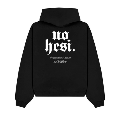 "NO HESI." Hoodie