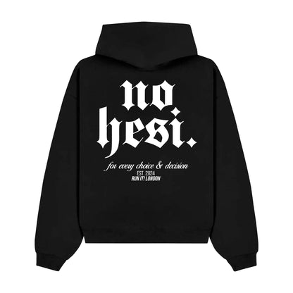 "NO HESI" Hoodie RunIt!