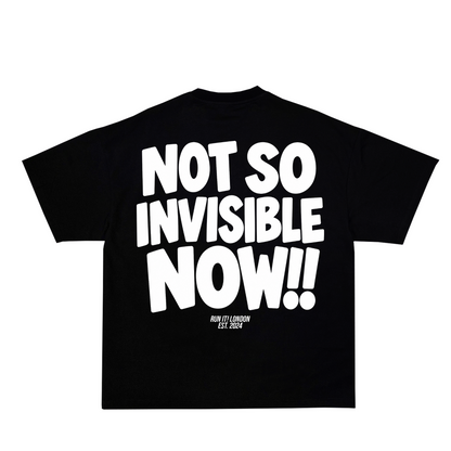 NOT SO INVISIBLE NOW Tee back-non-reflective