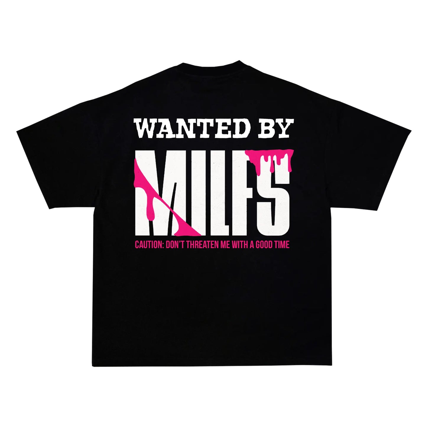 "WANTED BY MILFS" Tee RunIt!